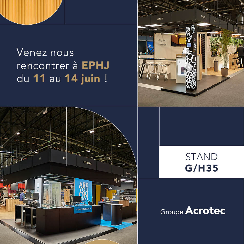 Découvrez l’innovation et l’excellence avec le Groupe Acrotec à l’EPHJ 2024